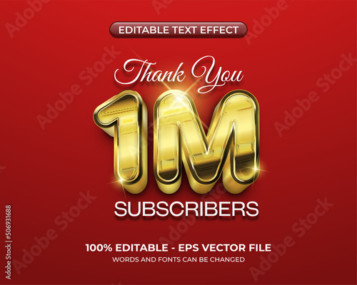Realistic golden text effect. Editable 1m thank you subscribers text effect. 3d glossy graphic styles photo