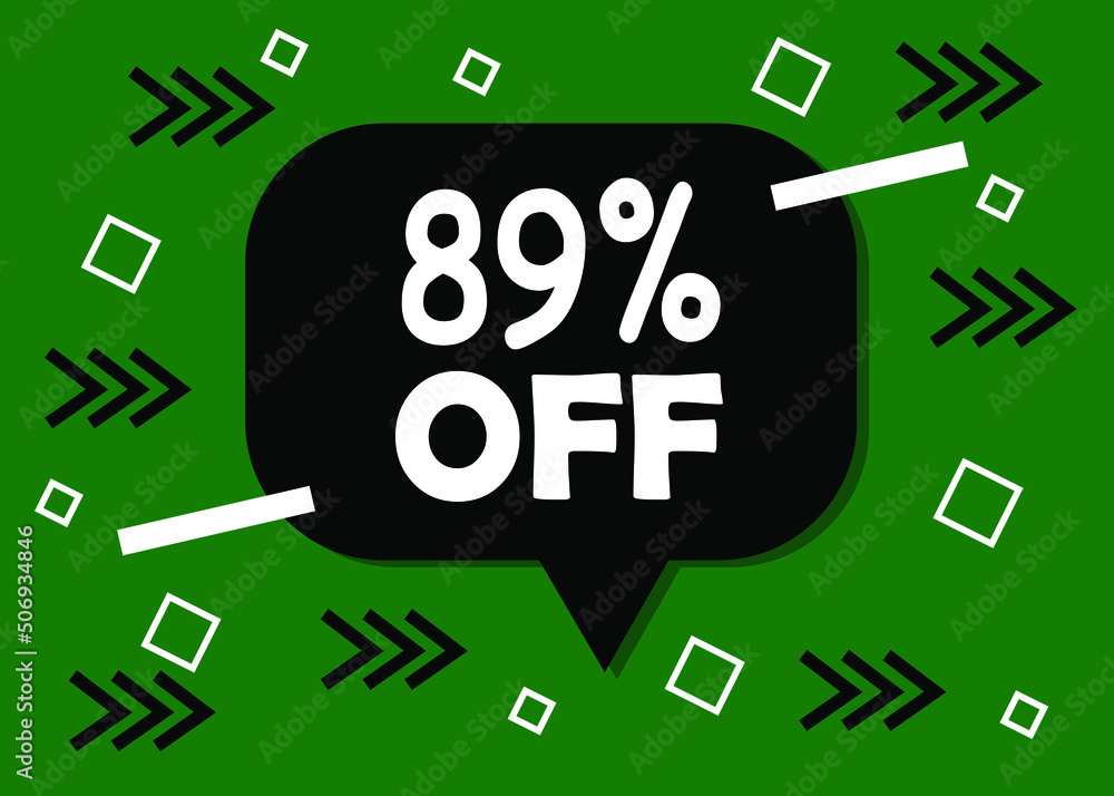 89 percent discount badge for promo design. Poster badge in black and green. Business design. Vector illustration. 89 percent discount badge for promo design. Poster badge in black and green. Business design. Vector illustration.