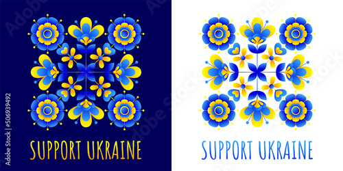 Poster on the theme of Ukraine. Flat pattern based on Ukrainian embroidery in the yellow-blue colors of the national flag of Ukraine. Support Ukraine.