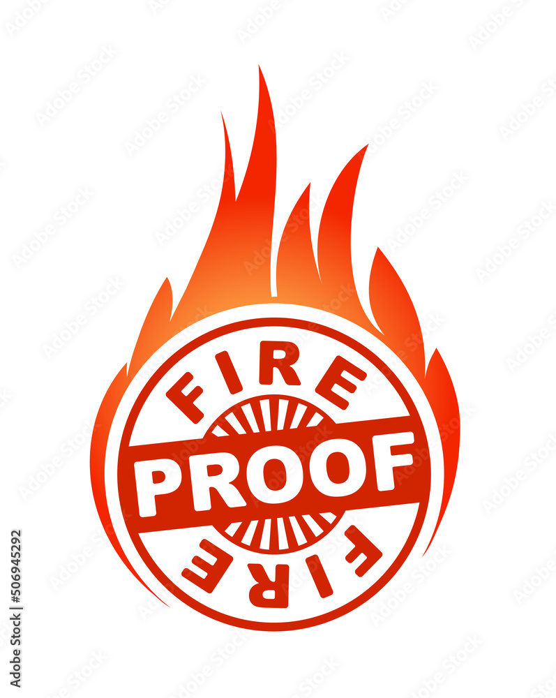 Abstract red grunge rubber stamp with caption FIREPROOF and blazing fire Abstract red grunge rubber stamp with caption FIREPROOF and blazing fire