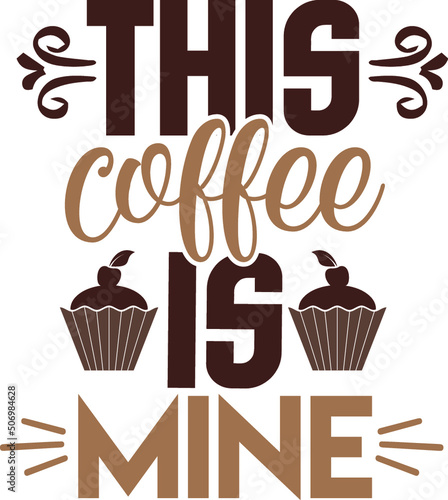 coffee t shirt and svg design