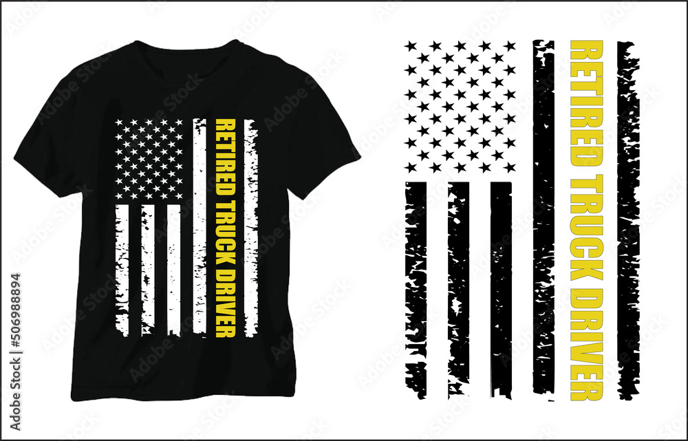 Retired Truck Driver US Flag T Shirt Design Retired Truck Driver US Flag T Shirt Design