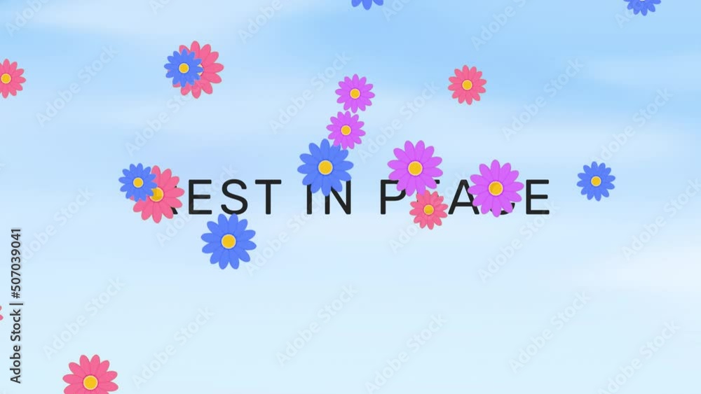 Rest in Peace 4K Animation with flowers in the sky. honoring those who