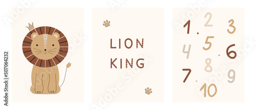 Hand drawn cute set posters with a lion, phrase Lion King and numbers from 1 to 10. Nursery wall art. Design baby textiles, decoration  playroom, baby shower. Childish print. Funny lion.