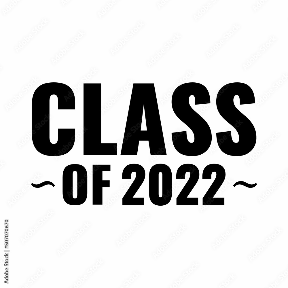 Class 2022. Stylized inscription with the year and the graduate's cap. Class 2022. Stylized inscription with the year and the graduate's cap.