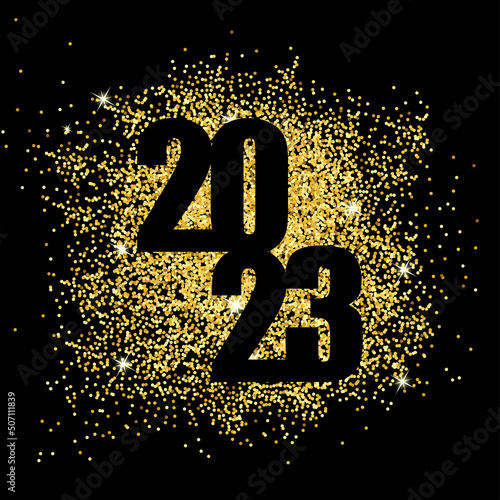 Happy New Year 2023. Gold dust in numbers. Bright sparkles. Simple greetings template. 2023 text design. Brochure card, banner with wishes. Vector illustration. Isolated on black background.