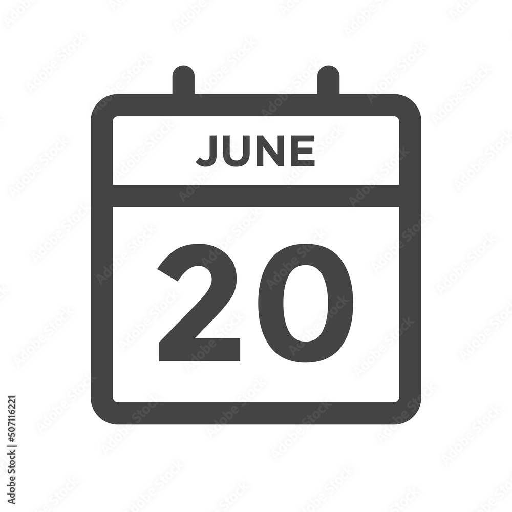 June 20 Calendar Day or Calender Date for Deadline, or Appointment June 20 Calendar Day or Calender Date for Deadline, or Appointment