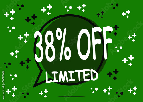 38% off limited units. Sale banner in the form of a balloon for promotion in green.