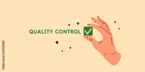 Poster on the topic of quality control. A person's hand holds a sign. Isolated illustration on a light background.