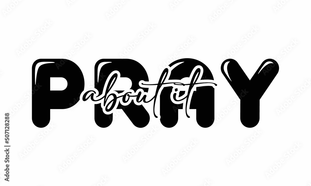 Pray About It SVG Design. Pray About It SVG Design.