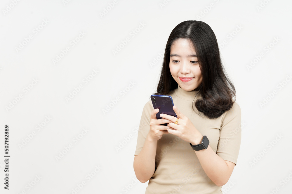 Holding or Using Smartphone and Smile Of Beautiful Asian Woman Isolated On White Background Holding or Using Smartphone and Smile Of Beautiful Asian Woman Isolated On White Background