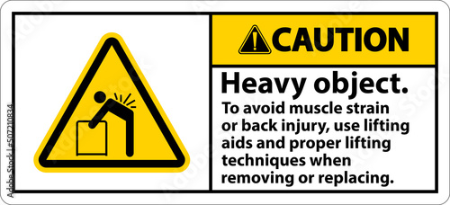 Caution Heavy Object Use Lifting Aids Label On White Background