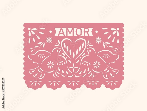 Amor papel picado, Mexico paper flag with perforated pattern of doves birds i...