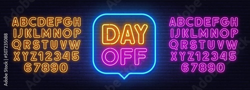 Day Off neon sign in the speech bubble on brick wall background.