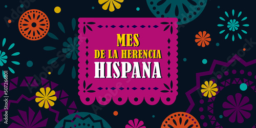 Hispanic heritage month. Vector web banner, poster, card for social media, networks. Greeting in Spanish Mes de la herencia hispana text, Papel Picado pattern, perforated paper on black background.