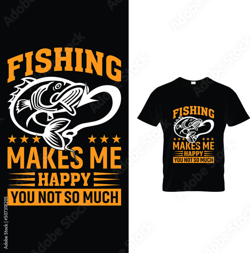 fishing makes me happy fishing t-shirt design.