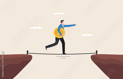 Business risks are like walking on a rope along a cliff..Dealing with risks..Financial security. Capital insurance. way to success and obstacles that must be faced.