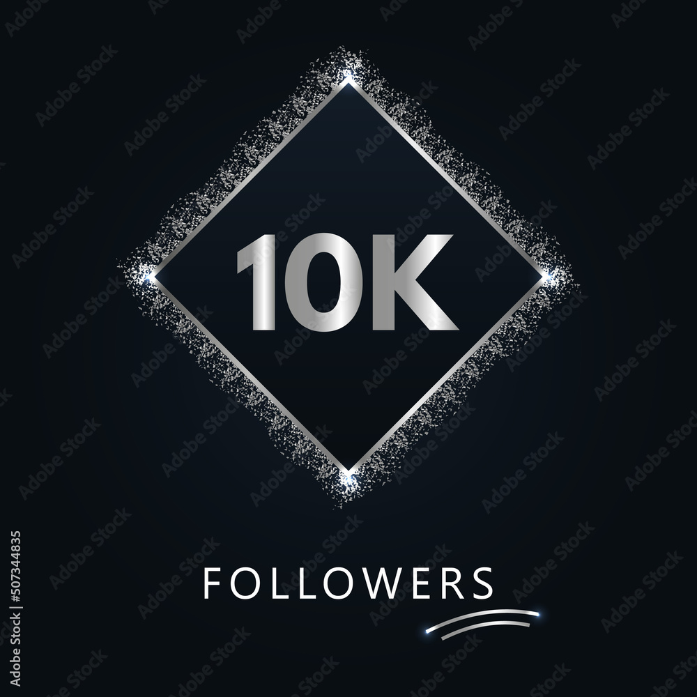 10K or 10 thousand followers with frame and silver glitter isolated on dark navy blue background. Greeting card template for social networks friends, and followers. Thank you, followers, achievement.