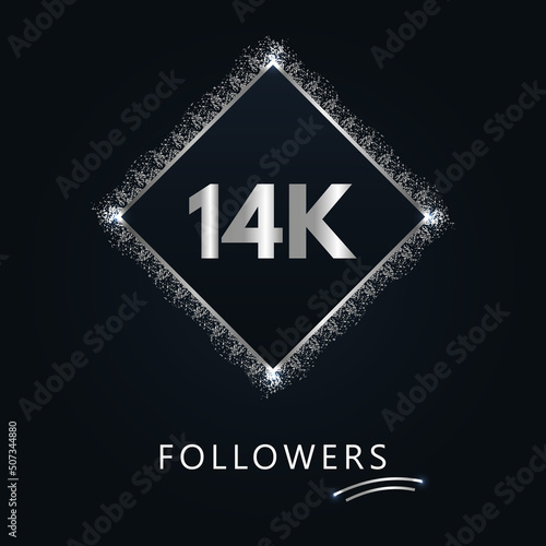 14K or 14 thousand followers with frame and silver glitter isolated on dark navy blue background. Greeting card template for social networks friends, and followers. Thank you, followers, achievement.