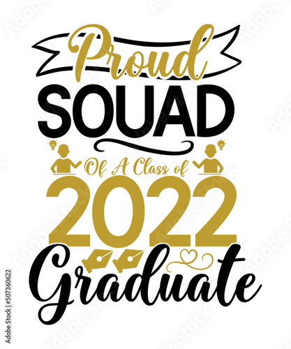 Proud Graduate 2022 SVG Bundle, Graduation Svg PNG, Proud Senior Svg, Senior Family Svg, Graduate Svg, 2022 Graduation photo,Senior 2022 svg, Class of 2022, 2022 Graduate, Graduation svg,