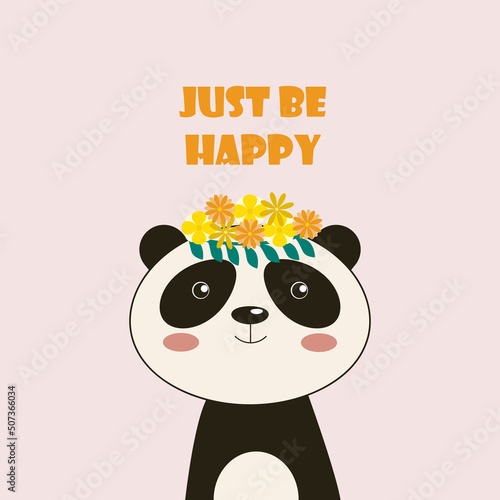 Poster with panda and spring flowers and wish just be happy. Vector flat illustration. Festive cute postcard, flyer or greeting voucher, brochure template mockup.