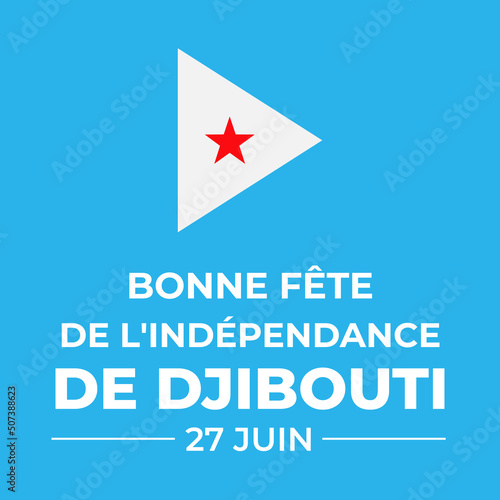 Free Download Djibouti Independence Day typography poster in French. National holiday celebrated on June 27. Vector template for banner, greeting card, flyer, etc - GFXLoad