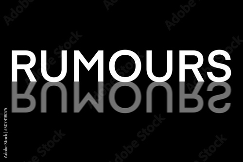 Konstfotografi rumours text white text black background reflection illustration