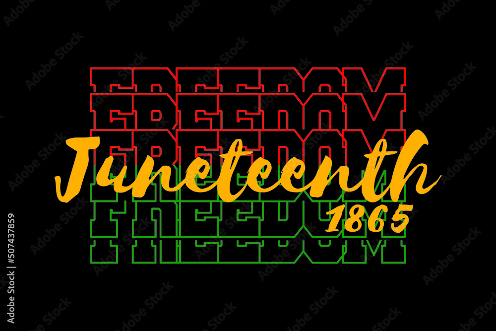 Freedom Juneteenth 1865, African-American Independence Day, Juneteenth Celebrate Black Freedom. T-Shirt, banner, greeting card design.