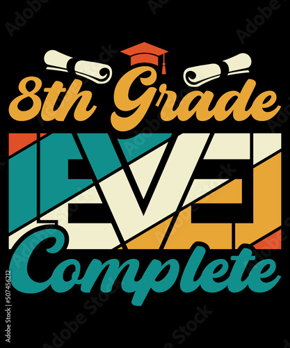 8th Grade Graduate 2022 Vintage T-Shirt 8th Gade Level Complete Graduation T-Shirt Design With Graduation Hat Vintage Design