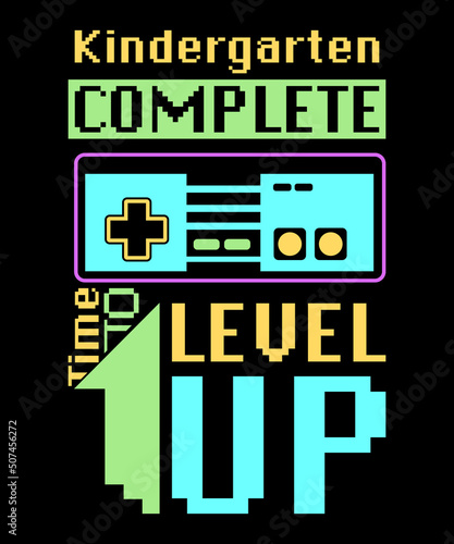 Kindergarten Graduation Video gamer Shirt Level Complete Colorful Level Up Typography T-Shirt