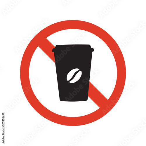 Coffee is not allowed. Isolated Vector Illustration.