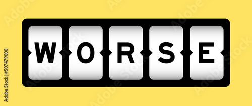 Black color in word worse  on slot banner with yellow color background