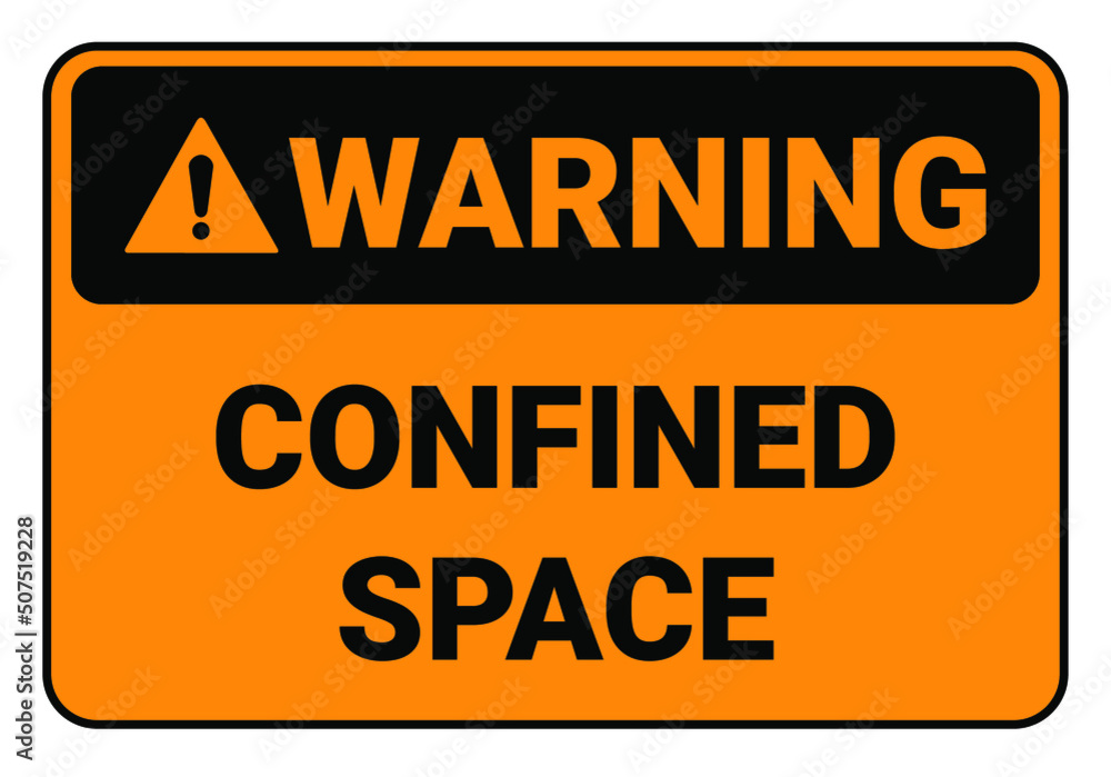 Fototapeta premium Warning Confined space Symbol Sign. Safety sign Vector Illustration.OSHA and ANSI standard sign.