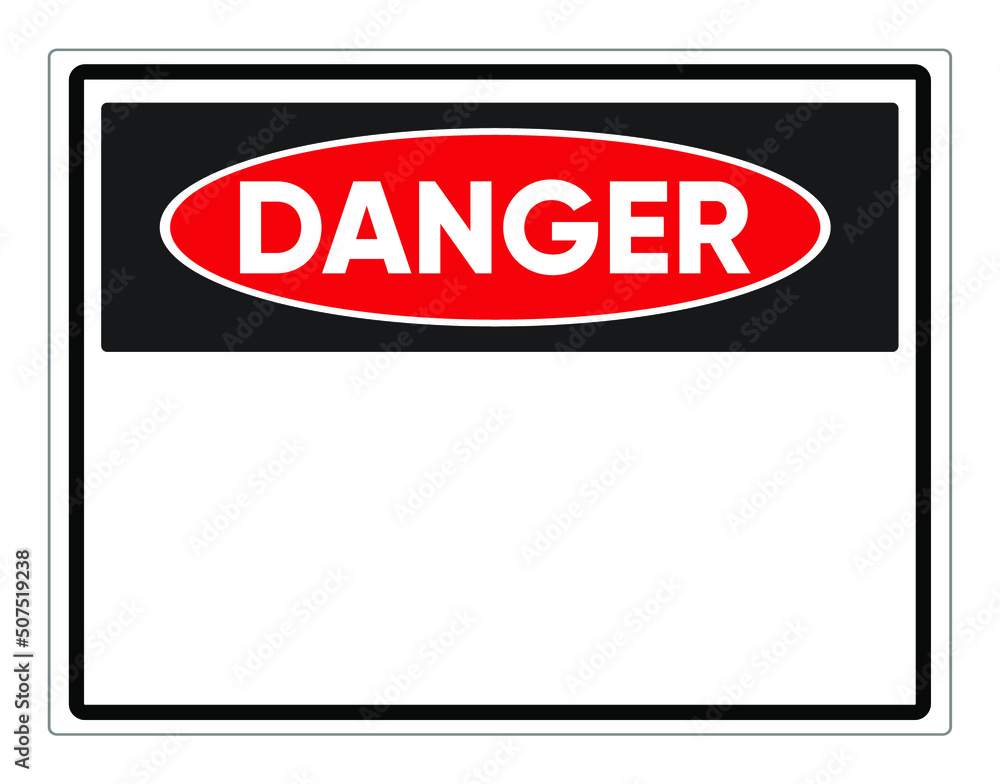 Danger sign. Blank sign isolated on white background. Vector illustration. ANSI and OSHA standard. Danger sign. Blank sign isolated on white background. Vector illustration. ANSI and OSHA standard.