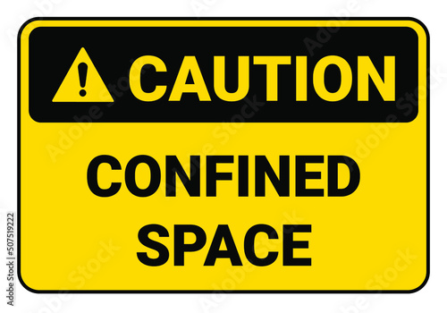 Caution Confined space Symbol Sign. Safety sign Vector Illustration.OSHA and ANSI standard sign.