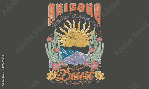 Arizona desert dreaming vector print design for t shirt and others. Desert vibes graphic print design for apparel, stickers, posters and background. Sunflower and sun artwork.
