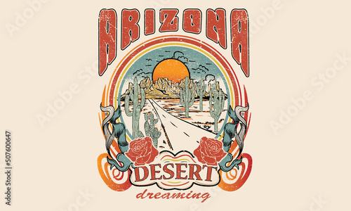 Arizona desert dreaming vector print design for t shirt and others. Desert road trip graphic print design for apparel, stickers, posters and background. Rose retro artwork.