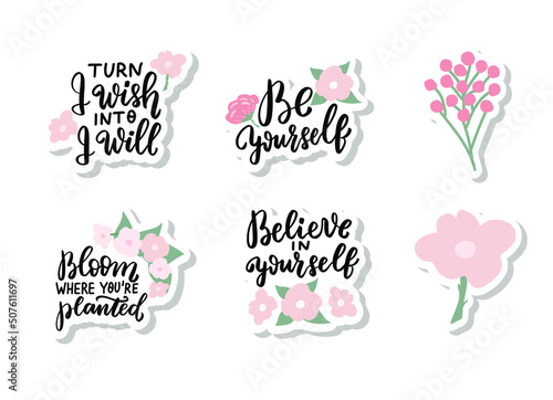 Turn I wish into I will. Bloom where you planted. Inspirational quote. Motivational phrase sticker. Mental health affirmation quote. Hand lettering. Handwritten positive self-care motivational saying.