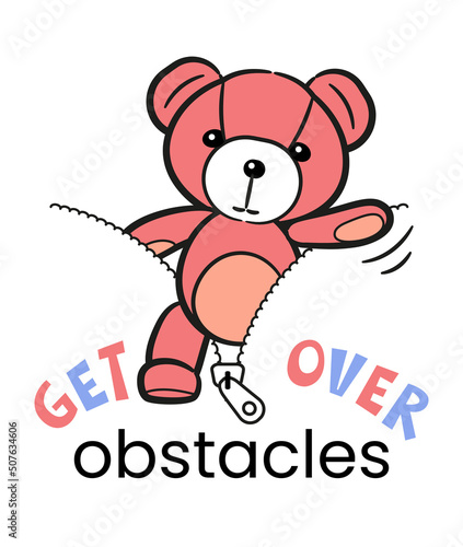 Сartoon plush bear with the slogan: overcome obstacles. Screensavers for phone