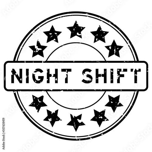 Grunge black night shift word with star icon round rubber seal stamp on white background