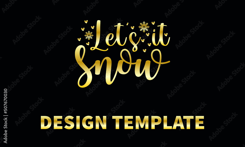 Fototapeta premium let is it snow vector logo monograme template