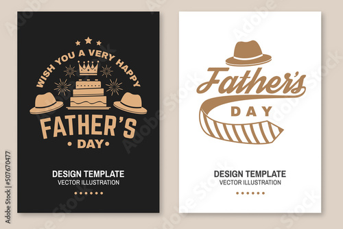 Wish you a very happy Father's Day badge, logo design. Vector illustration. Flyer, brochure, banner, poster for Father's Day Designs with crown, retro hat, firework, hipster hat, tie and cake.