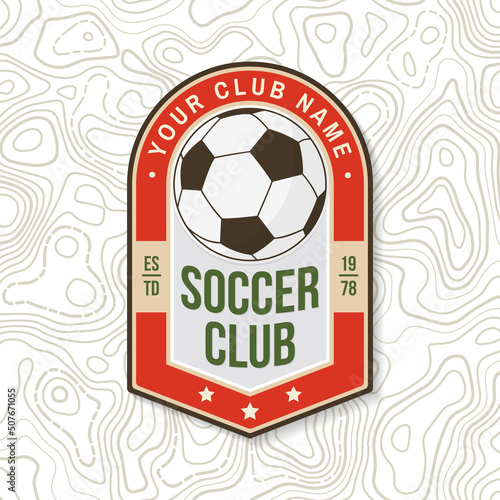 Soccer, football club patch design. Vector illustration. For college league football club sign, logo. Vintage monochrome label, sticker, patch with soccer ball silhouettes.