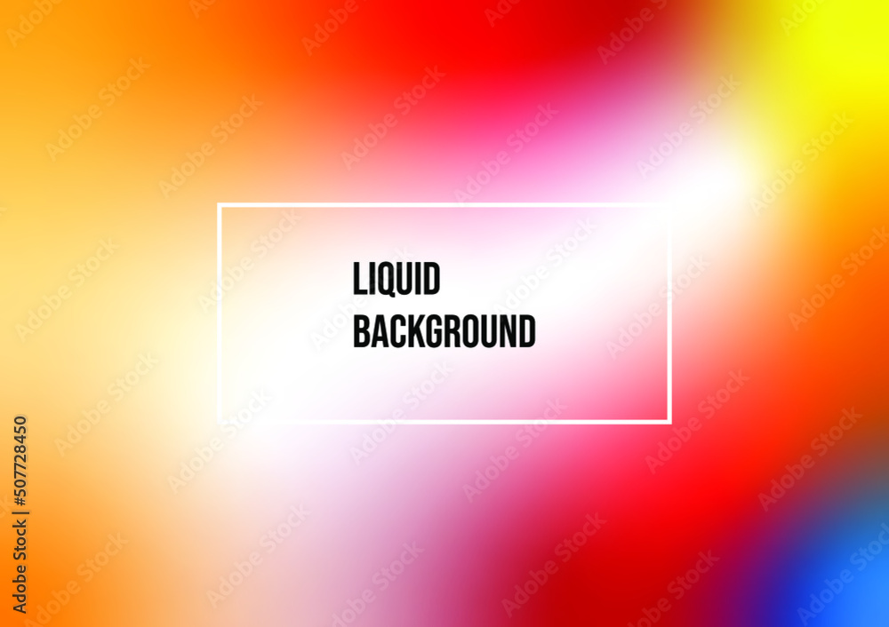 Abstract Liquid colorful background Abstract Liquid colorful background