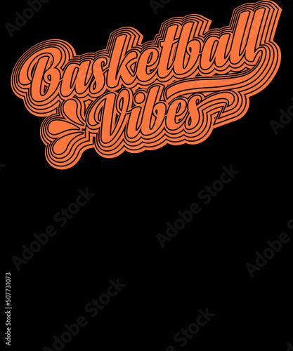 Obraz na płótnie Basketball Vibes, Best Basketball lover Tshirt