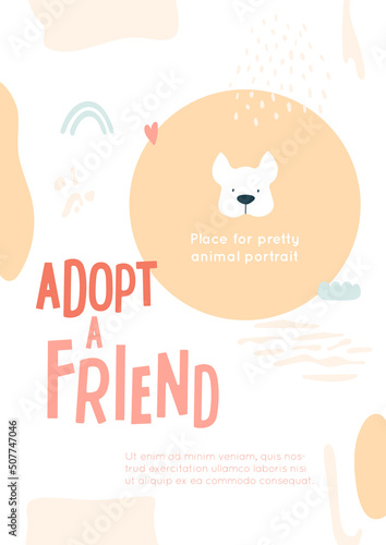Adopt a friend concept. Flyer template with place for photo of animal. Social placard, poster for animal adoption. Creative vector illustration, background with abstract shapes, rainbow, cloud.