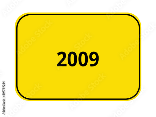 Ortseingangsschild mit Jahreszahl - 2009