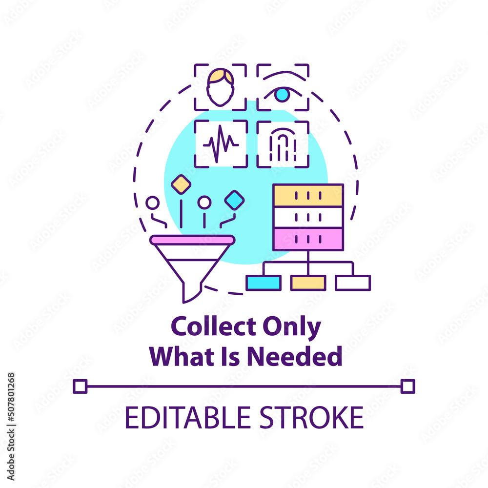 Collect only what is needed concept icon. Manage client digital identity abstract idea thin line illustration. Vital data. Isolated outline drawing. Editable stroke. Arial, Myriad Pro-Bold fonts used