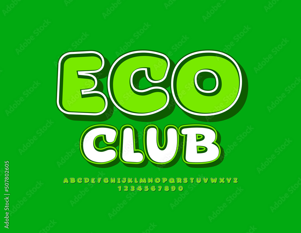 Vector green concept Eco Club. Funny style Font. Trendy Alphabet Letters and Numbers set Vector green concept Eco Club. Funny style Font. Trendy Alphabet Letters and Numbers set