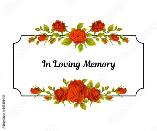 Funeral Red Rose Frame with in Loving Memory Quote and Inscription Vector Illustration